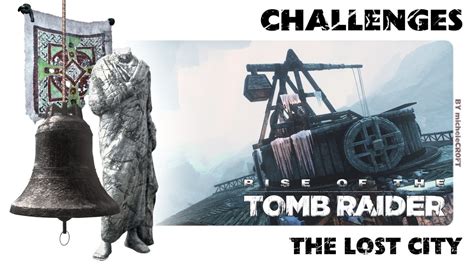 rise of the tomb raider the lost city tomb|The Lost City Challenges .